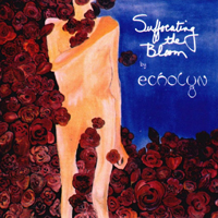 Echolyn - Suffocating the Bloom