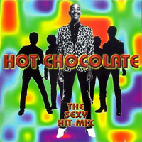 Hot Chocolate (GBR) - Sexy Hit Mix