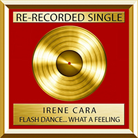 Irene Cara - Flashdance... What a Feeling (Rerecorded 2013)