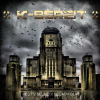 K-Bereit - Positiv Sound-Negative Beat