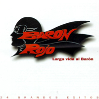 Baron Rojo - Larga vida al Baron (CD 1)