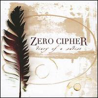 Zero Cipher - Diary Of A Sadist