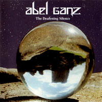 Abel Ganz - The Deafening Silence