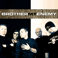 Brother My Enemy - Unreleased