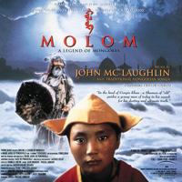 John McLaughlin And The 4th Dimension - Molom - A Legend Of Mongolia
