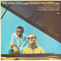 Nat King Cole - Nat King Cole Sings & George Shearing Plays (Split)