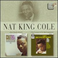 Nat King Cole - Dear Lonely Hearts & I Don't Want To Hurt Anymore