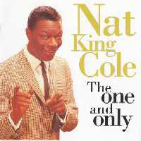 Nat King Cole - The One And Only