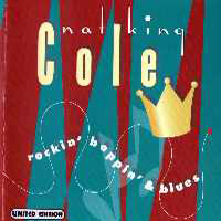 Nat King Cole - Rockin' Boppin' & Blues