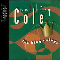 Nat King Cole - The King Swings