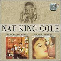 Nat King Cole - Tell Me All About Yourself / The Touch Of Your Lips