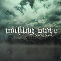 Nothing More - Waiting On Rain (EP)