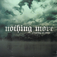 Nothing More - Waiting On Rain (EP)