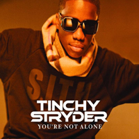 Tinchy Stryder - You're Not Alone (Remixes Single)