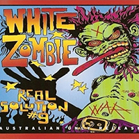 White Zombie - Real Solution #9 (Single)