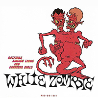 White Zombie - Ratfinks, Suicide Tanks and Cannibal Girls (Single)