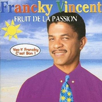 Francky Vincent - Fruit de la passion