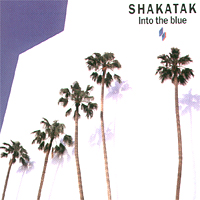 Shakatak - Into The Blue