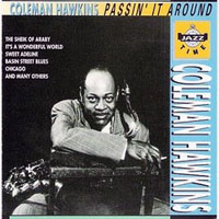 Coleman Hawkins All Star Band - Passin' It Around