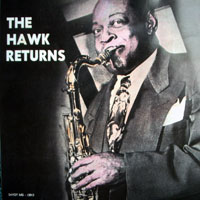 Coleman Hawkins All Star Band - The Hawk Returns