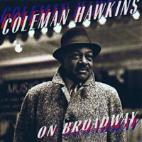 Coleman Hawkins All Star Band - On Broadway