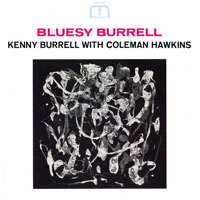 Coleman Hawkins All Star Band - Bluesy Burrell (split)