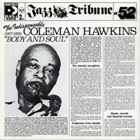 Coleman Hawkins All Star Band - The Indispensable Body & Soul (CD 1)