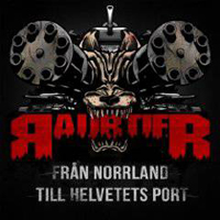 Raubtier - Fran Norrland Till Helvetets Port