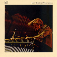 Gary Burton - Conception (Remastered 2014) [CD 1]