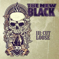 New Black - III: Cut Loose (Deluxe Edition)