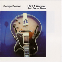 George Benson - I Got A Woman And Some Blues (LP)