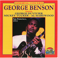 George Benson - Immortal Concerts (Live in San Francisco, 1972)