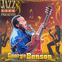 George Benson - Jazz Cafe Presents
