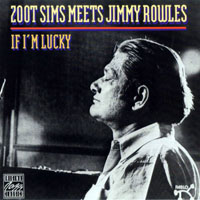 Jimmy Rowles Quintet - If I'm Lucky (split)
