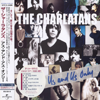 Charlatans - Us and Us Only (Japanese Edition)