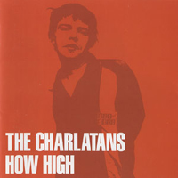 Charlatans - How High (EP)