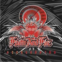 Faith And Fire - Accelerator