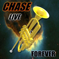 Bill Chase - Live forever