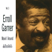 Erroll Garner - Erroll Garner - Portrait (CD 3) Movin' Around