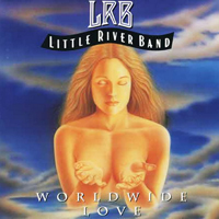 Little River Band - Worldwide Love