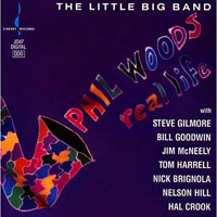 Phil Woods Quintet - Real Life