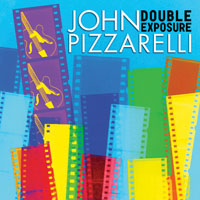 John Pizzarelli Trio - Double Exposure