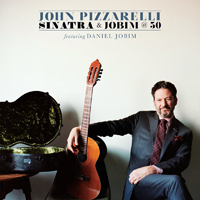 John Pizzarelli Trio - Sinatra & Jobim @ 50