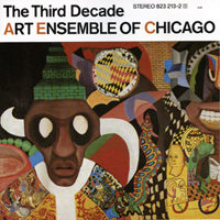 Art Ensemble of Chicago - The Third Decade