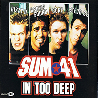 Sum 41 - In Too Deep (Single)