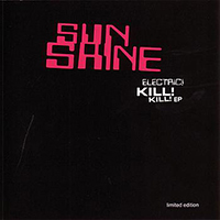 Sunshine (CZE) - Electric! Kill! Kill! EP
