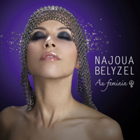 Najoua Belyzel - Au Feminin