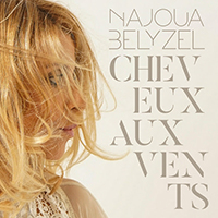 Najoua Belyzel - Cheveux Aux Vents (Single)