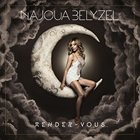 Najoua Belyzel - Rendez-Vous... De La Lune Au Soleil (Deluxe Edition, CD 1)