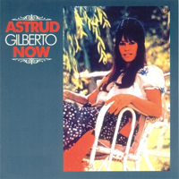 Astrud Gilberto - Astrud Gilberto Now